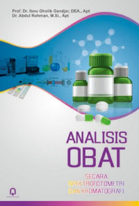 Image of Analisis Obat : Secara Spektrofotometri dan Kromatografi