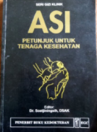 Image of ASI : Petunjuk untuk tenaga kesehatan