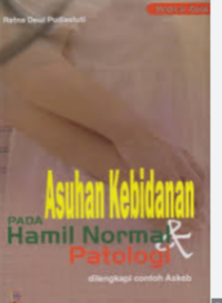 Image of Asuhan Kebidanan pada Hamil Normal dan Patologi