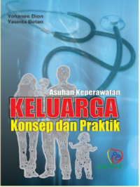 Image of Asuhan Keperawatan Keluarga Konsep dan Praktik