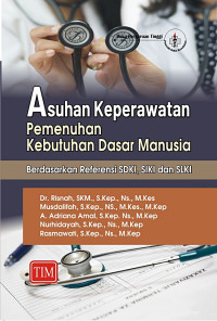 Image of Asuhan Keperawatan Pemenuhan Kebutuhan Dasar Manusia