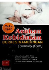 Image of Buku Ajar Asuhan Kebidanan Berkesinambungan :  Continuity of Care