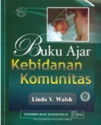 Image of Buku Ajar : Kebidanan Komunitas
