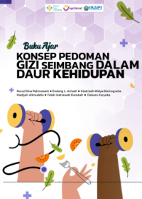 Image of Buku Ajar Konsep Pedoman Gizi Seimbang Dalam Daur Kehidupan