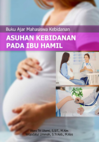 Image of Buku Ajar Mahasiswa Kebidanan Asuhan Kebidanan Pada Ibu Hamil