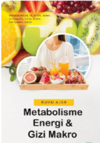 Image of Buku Ajar : Metabolisme Energi dan Gizi Makro