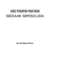 Image of Buku Penuntun Praktikum Sediaan Semisolida