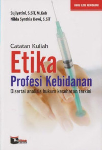 Image of Catatan Kuliah : Etiks Profesi Kebidanan