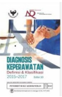 Image of Diagnosis Keperawatan : Definisi dan Klasifikasi 2015-2017