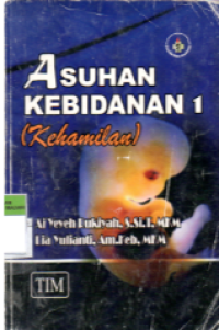 Image of Diktat Kuliah Asuhan Kebidanan I : Kehamilan