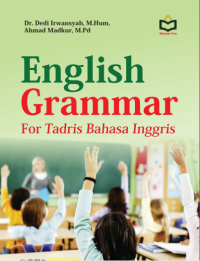 Image of ENGLISH GRAMMAR FOR TADRIS BAHASA INGGRIS