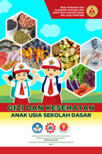 Image of Gizi dan Kesehatan Anak Usia Sekolah Dasar