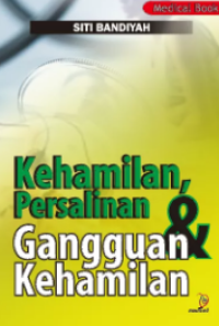 Image of Kehamilan, Persalinan dan Gangguan Kehamilan