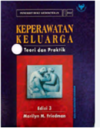 Image of Keperawatan Keluarga : Teori dan Praktik