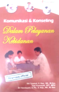 Image of Komunikasi dan Konseling Dalam Pelayanan Kebidanan