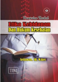 Image of Kumpulan Naskah : Etika Kebidanan dan Hukum Kesehatan