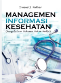 Image of Managemen Informasi Kesehatan (Pengelolaan Dokumen Rekam Medis)