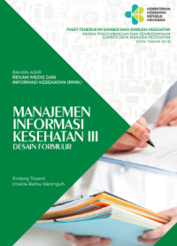 Image of Manajemen Informasi Kesehatan III : Desain Formulir