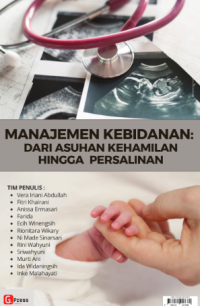 Image of Manajemen Kebidanan  Dari Asuhan Kehamilan Hingga Persalinan