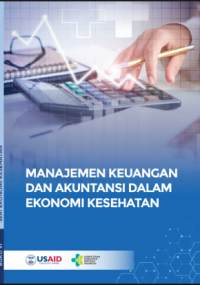 Image of Manajemen Keuangan dan Akuntansi dalam Ekonomi Kesehatan