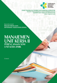 Image of Manajemen Unit Kerja II : Perencanaan SDM Unit Kerja RMIK