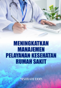 Image of Meningkatkan Manajemen Pelayanan Kesehatan Rumah Sakit