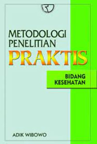 Image of Metode Penelitian Praktis : Bidang Kesehatan