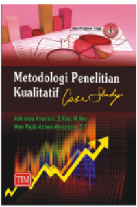 Image of Metodologi Penelitian Kualitatif Case Study
