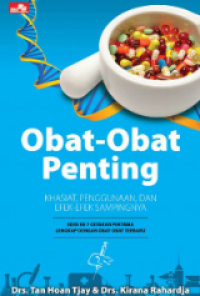Image of Obat- Obat Penting : Khasiat, Penggunaan dan Efek-efek Sampingnya