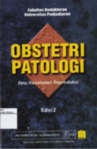 Image of Obstetri Patologi : Ilmu Kesehatan Reproduksi