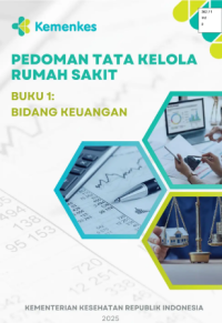 Image of Pedoman Tata Kelola Rumah Sakit Buku 1 : Bidang Keuangan