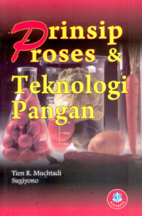 Image of Prinsip Proses dan Teknologi Pangan
