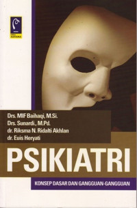 Image of Psikoiatri : Konsep Dasar dan Gangguan-Gangguan