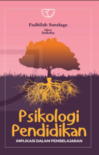 Image of Psikologi Pendidikan: Implikasi dalam Pembelajaran