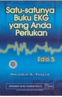 Image of Satu-satunya buku EKG yang anda perlukan