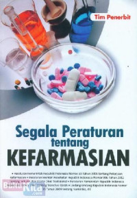 Image of Segala Peraturan tentang Kefarmasian