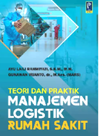 Image of Teori dan Praktik Manajemen Logistik Rumah Sakit