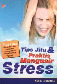 Image of Tips Jitu & Praktis Mengusir Stress