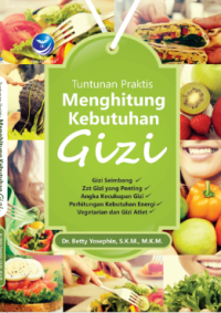 Image of Tuntunan Praktis Menghitung Kebutuhan Gizi