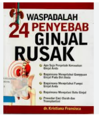 Image of Waspadalah 24 Penyebab Ginjal Rusak